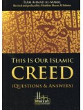 This is Our Islamic Creed (Questions & Answers) 
